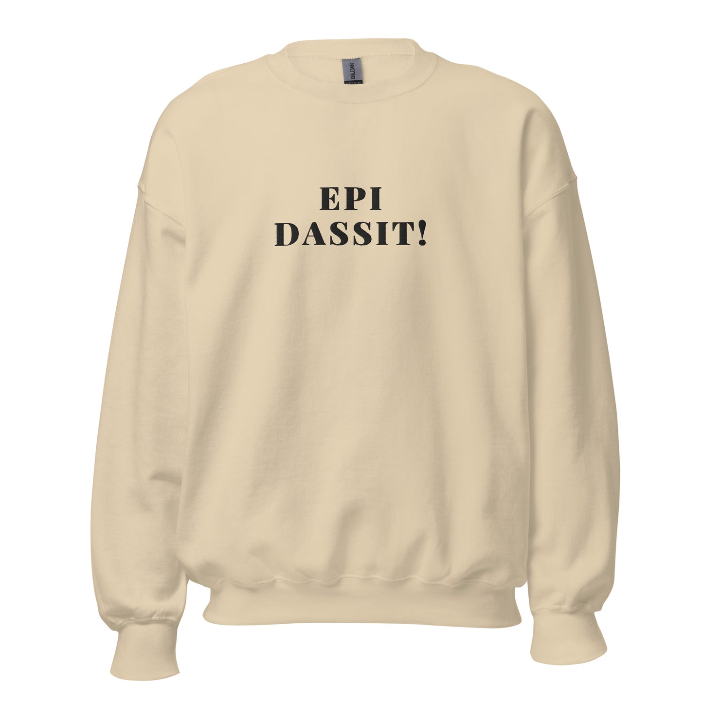 Epi Dassit! Sweatshirt