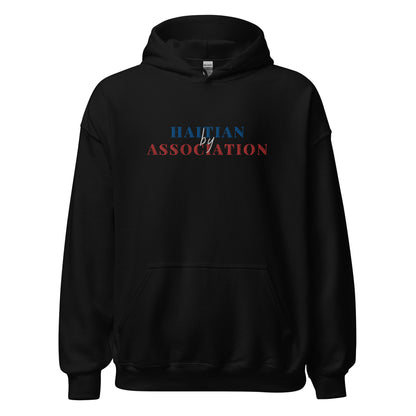 Haitian by Association Hoodie