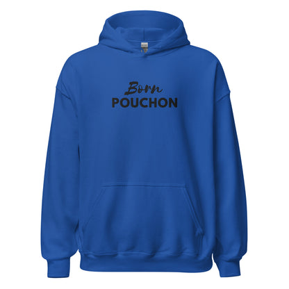 Born Pouchon Hoodie