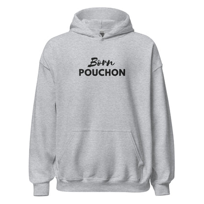 Born Pouchon Hoodie