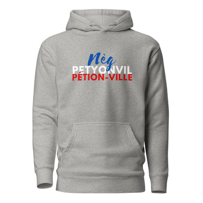 Neg Pétion-Ville Hoodie