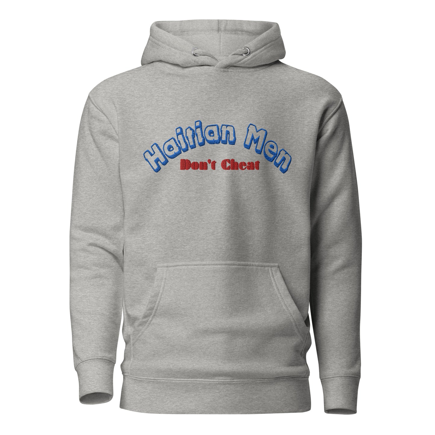 Haitian Men Don't Cheat Hoodie